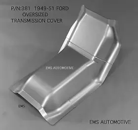 Ems381 Ems 49 50 51 1949 Ford Car Oversized Transmission Tranny Cover All Body Styles 1949-1951 #381
