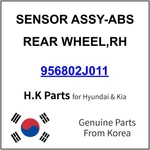 956802J011 Kia Sensor Assy-abs Rear Wheel,rh New Genuine Oem Part. Price: $31.99.